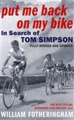 Put Me Back on My Bike - In Search of Tom Simpson